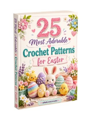 The 25 Most Adorable Crochet Patterns for EASTER
