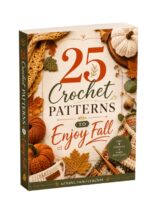 25 Crochet Patterns to Enjoy Fall