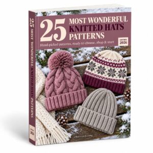 25 Knitting Patterns of The Most Wonderful Hats