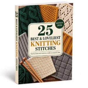 25 of The Best & Loveliest Knitting Stitches