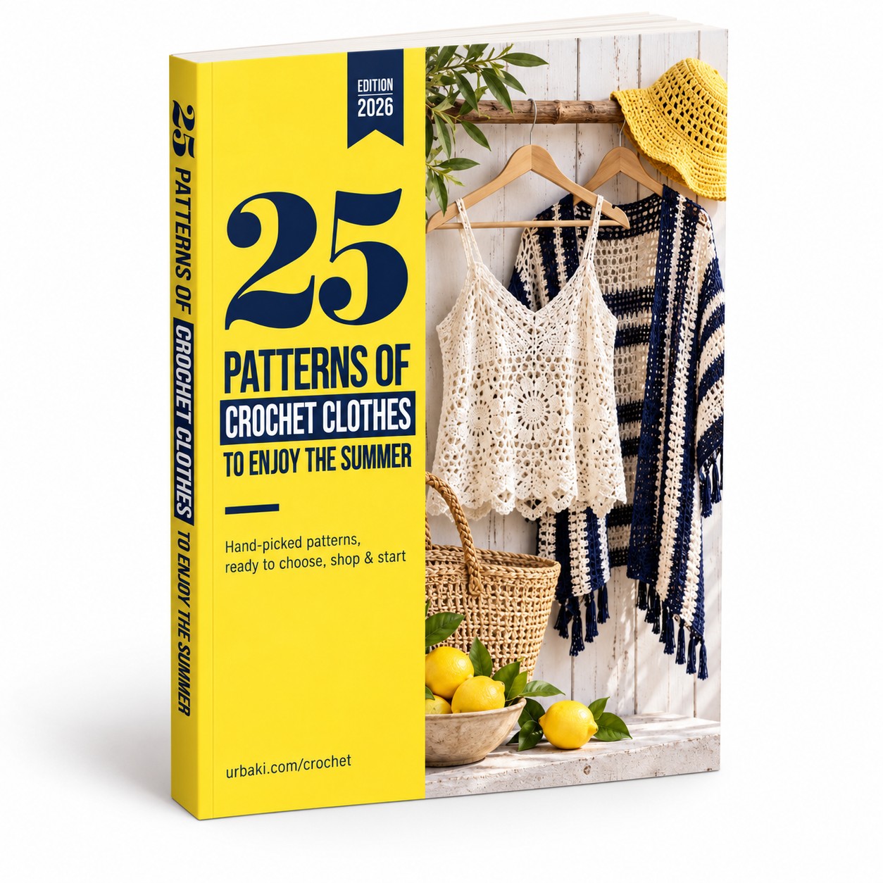 25 Patterns of Crochet Clothes to Enjoy the Summer ebook