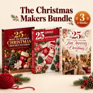 The Christmas Makers Bundle: e-books with Christmas crochet patterns, Christmas knitting patterns and Christmas home DIYs